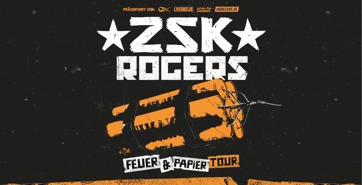 Tickets ZSK special Guest ROGERS, FEUER & PAPIER TOUR in Bremen