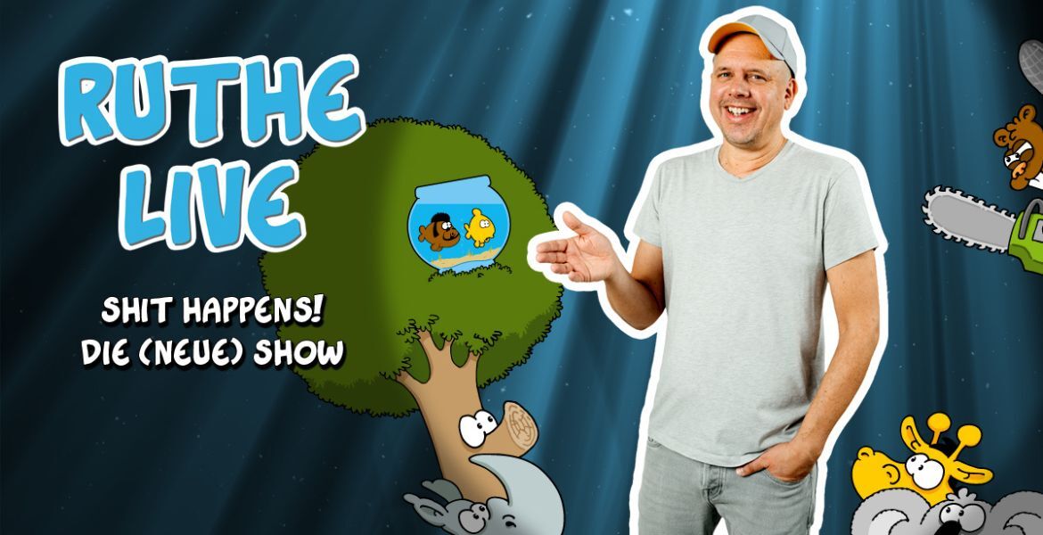 Tickets Ralph Ruthe, SHIT HAPPENS - DIE (NEUE) SHOW in Bremen